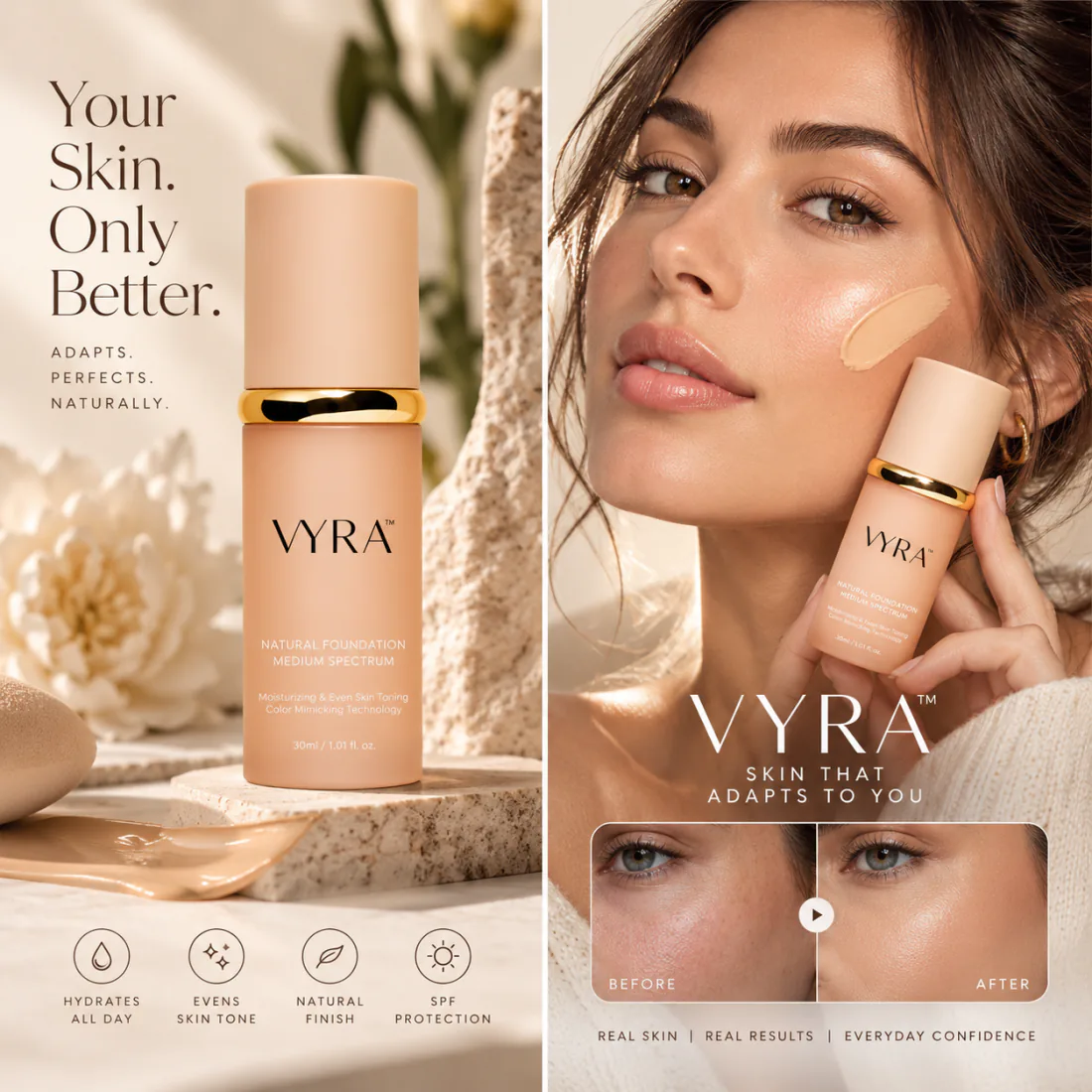 VYRA™ campaign image: the bottle beside a model, with the words Your Skin. Only Better.